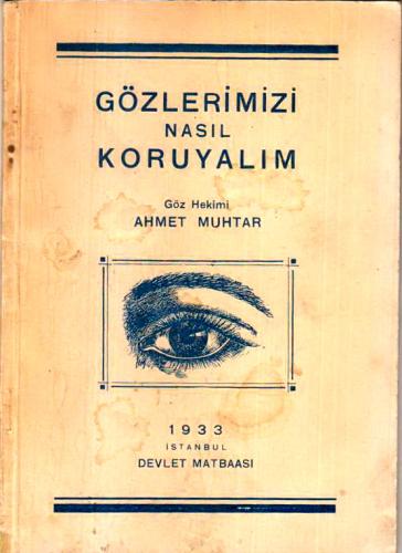 GÖZLERİMİZİ NASIL KORUYALIM