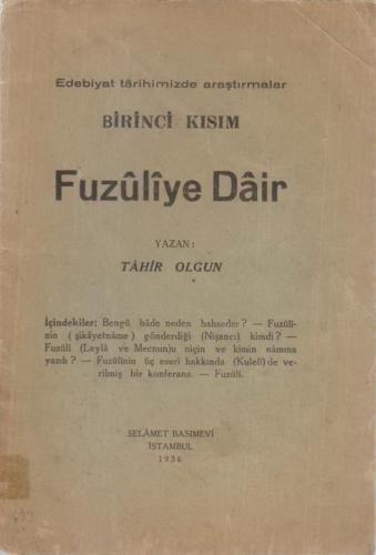 EDEBİYAT TARİHİMİZDE ARAŞTIRMALAR BİRİNCİ KISIM FUZULİYE DAİR