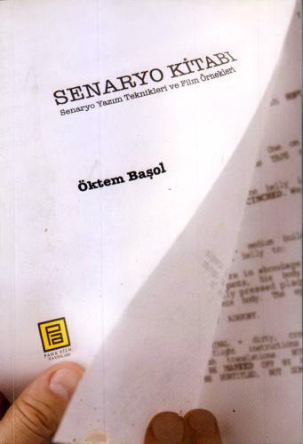 Senaryo Kitabı / Senaryo Yazım Teknikleri ve Film Öyküleri