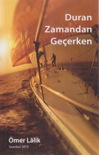 Duran zamandan geçerken
