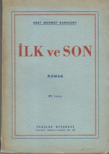 İLK VE SON