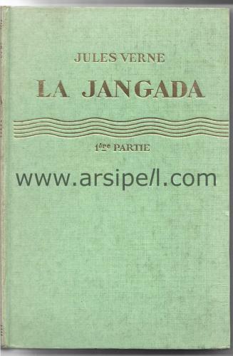La Jangada Cilt 1