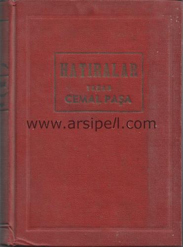 Hatıralar - Bahriye Nazırı ve 4.Ordu Kumandanı
