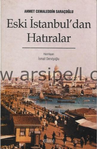 ESKİ İSTANBUL'DAN HATIRALAR