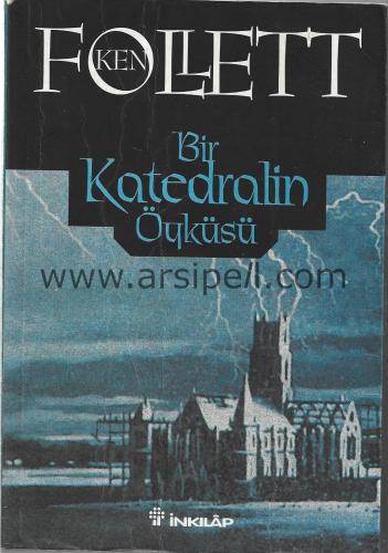 BİR KATEDRALİN ÖYKÜSÜ