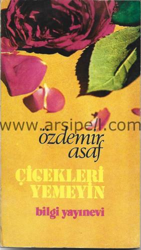 Çiçekleri Yemeyin