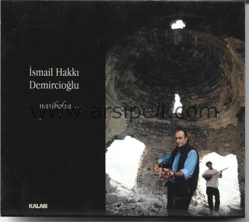İsmaiil Hakkı Demircioğlu Nasibolsa CD / Kalan