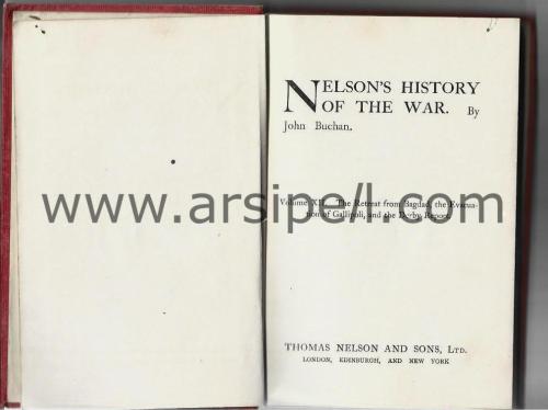 Nelson's History of The War Vol. 12 / The Retreat From Bagdad, The Evacuation of Gallipoli, and The Derby Report