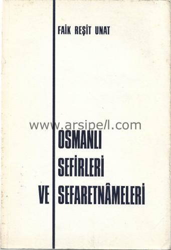 Osmanlı Sefirleri Ve Sefaretnameleri