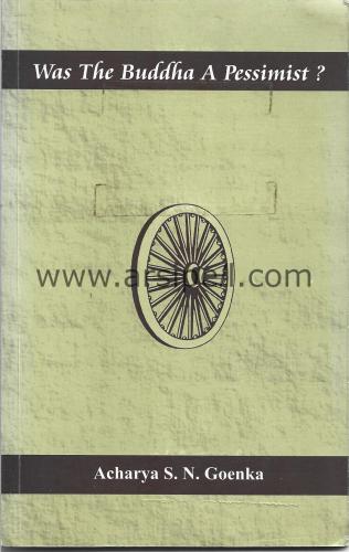 Was The Buddha A Pessimist