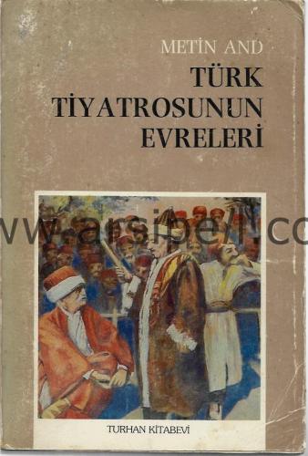 Türk Tiyatrosunun Evreleri