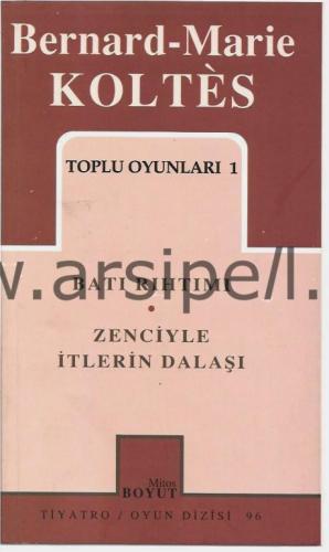 Toplu Oyunlar 1 / BATI RIHTIMI - ZENCİYLE İTLERİN DALAŞI