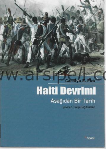 Haiti Devrimi / Aşağıdan Bir Tarih