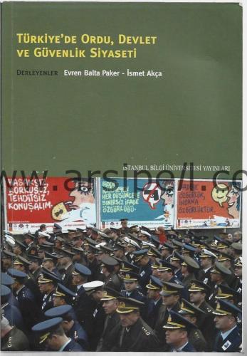 Türkiye'de Ordu Devlet ve Güvenlik Siyaseti