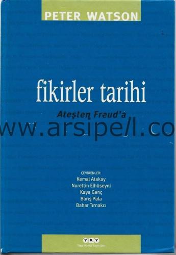 FİKİRLER TARİHİ - ATEŞTEN FREUD'A (birinci baskı)
