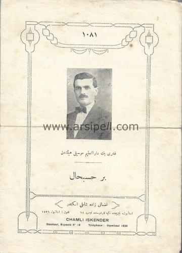 Osmanlıca - Şamlı İskender Müzik Notası No 1081 / Fahri Bey - Bir Hasbihal