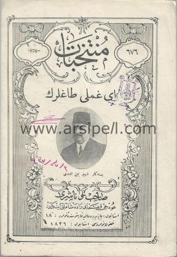 Osmanlıca - Müntehabat Sayı 676. Şehremini Efendi / Ey Gamlı Dağların..