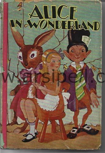 Alice in Wonderland And Through The Looking Glass