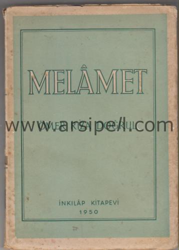 İSLAM TARİHİNDE İLK MELAMET MELAMETE AİT EN ESKİ VESİKANIN TERCÜMESİ