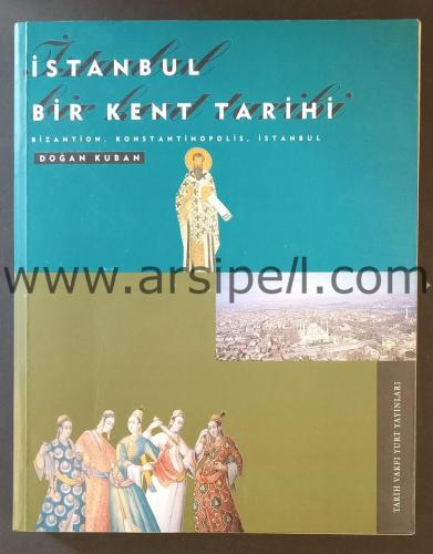İSTANBUL BİR KENT TARİHİ
