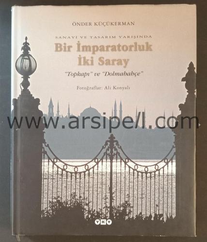 BİR İMPARATORLUK İKİ SARAY - ( Ciltli, Şömizli )