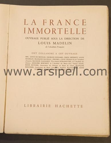 La France Immmortelle Ouvrage Publie Sous La Direction