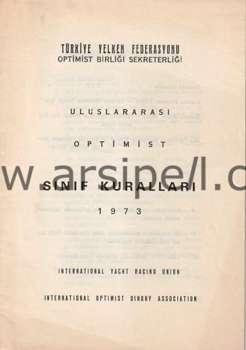 Türkiye Yelken Federasyonu Optimist Birliği Sekreterliği Uluslararası Optimist Sınıf Kuralları 1973