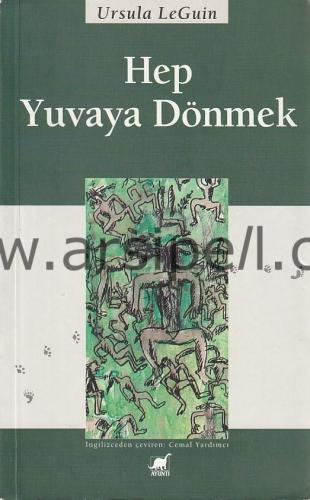 Hep Yuvaya Dönmek