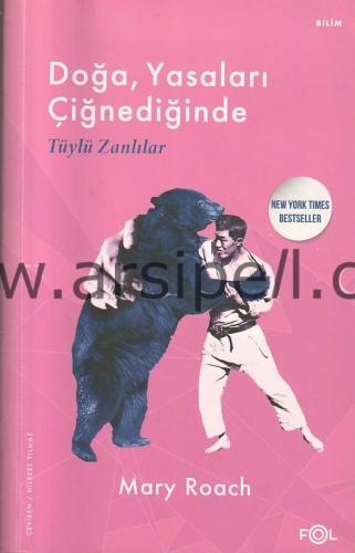 Doğa Yasaları Çiğnediğinde - Tüylü Zanlılar