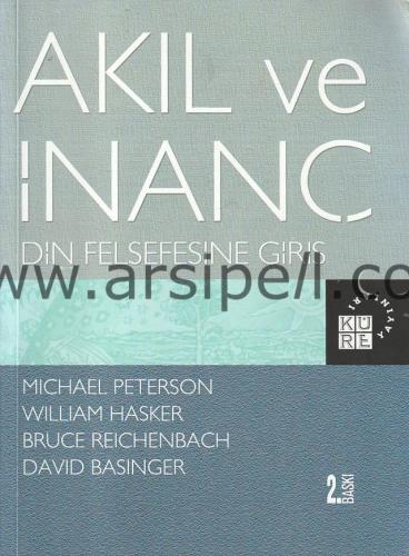 AKIL VE İNANÇ DİN FELSEFESİNE GİRİŞ