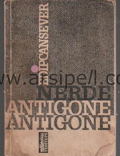 NERDE ANTİGONE
