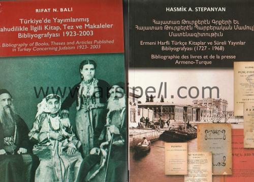 Ermeni Harfli Türkçe Kitaplar ve Süreli Yayınlar Bibliyografyası ( 1727 - 1968 ) / Türkiye'de Yayımlanmış Yahudilikle İlgili Kitap, Tez ve Ma.