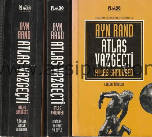 ATLAS VAZGEÇTİ - 3 KİTAP TAKIM ( İTİRAZSIZ - YA ÖYLE YA BÖYLE - GERÇEK GERÇEKTİR )