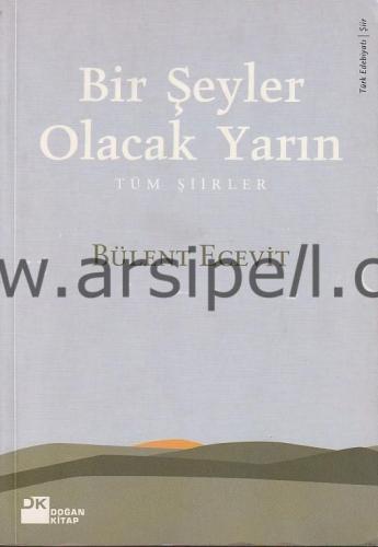 BİR ŞEYLER OLACAK YARIN