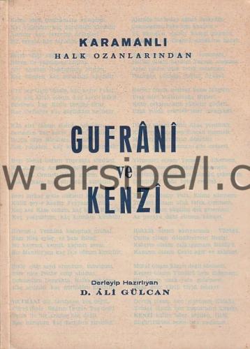 KARAMANLI HALK OZANLARINDAN GUFRANİ VE KENZİ
