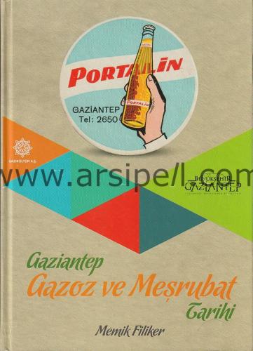 Gaziantep gazoz ve meşrubat tarihi