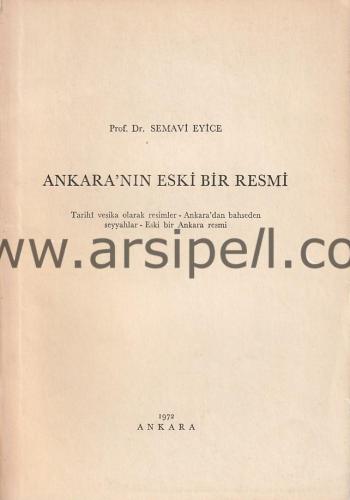 ANKARA'NIN ESKİ BİR RESMİ