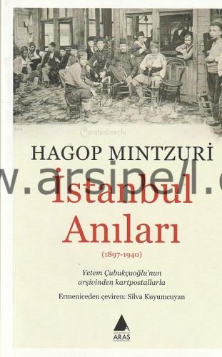 İstanbul Anıları (1897 - 1940)