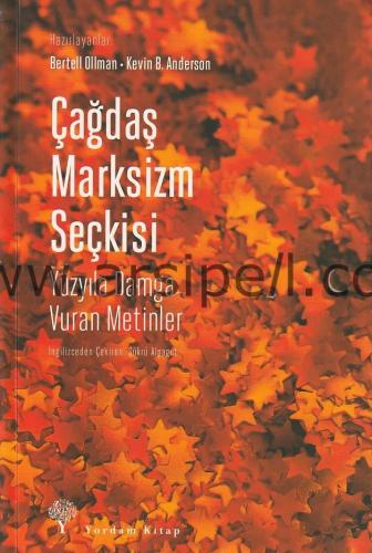 Çağdaş Marksizm Seçkisi - Yüzyıla Damga Vuran Metinler