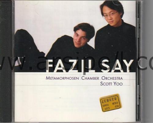 FAZIL SAY - METAMORPHOSEN CHAMBER ORCHESTRA / SCOTT YOO Orjinal CD