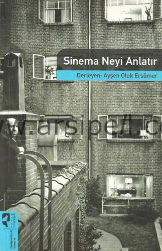 SİNEMA NEYİ ANLATIR