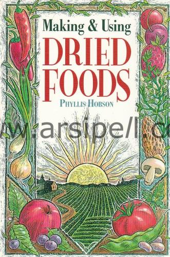 Making & Using Dried Foods