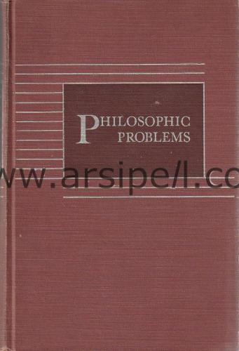 Philosophic Problems: An Introductory Book of Readings