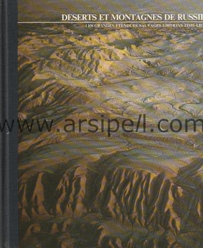 Desert Et Montagnes De Russie / Les Grandes Etendues Sauvages
