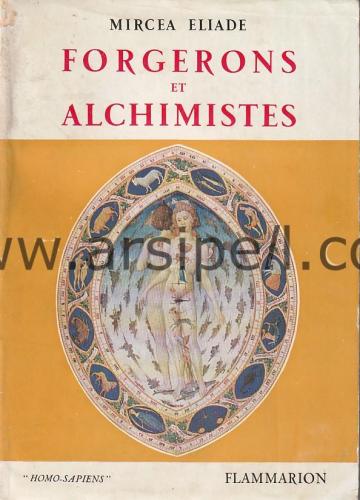 Forgerons et Alchimistes (Demirciler ve Simyacılar )