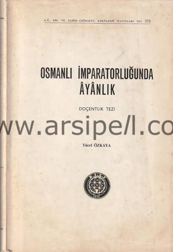 OSMANLI İMPARATORLUĞUNDA AYANLIK
