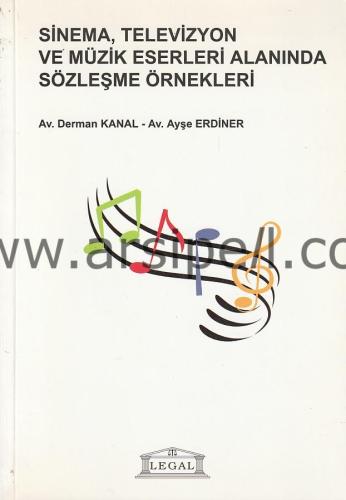 SİNEMA, TELEVİZYON VE MÜZİK ESERLERİ ALANINDA SÖZLEŞME ÖRNEKLERİ
