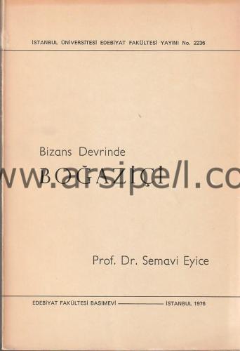 Bizans Devrinde Boğaziçi