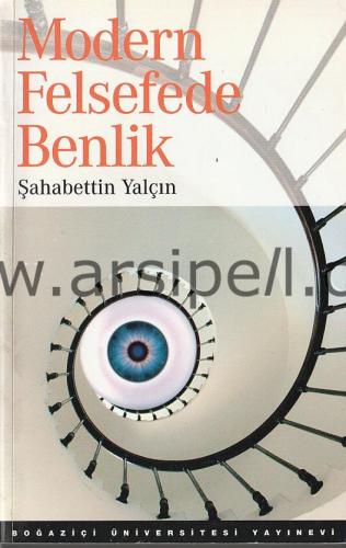 Modern Felsefede Benlik
