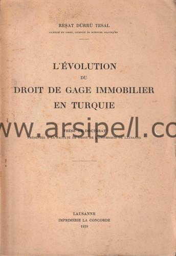 L'Evolution du Droit de Gage Immobilier en Turquie